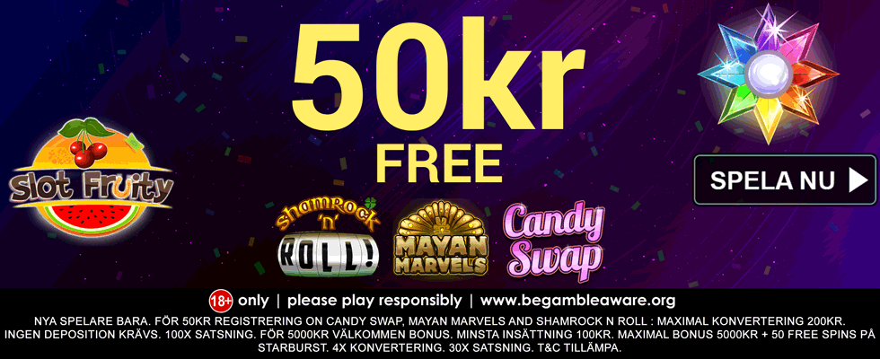 Slot Fruity gratis casino bonus - 50 kronor utan insättning
