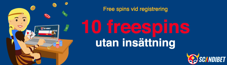 Scandibet casino no deposit free spins få 10 snurr gratis utan insättningskrav