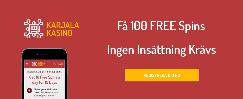 Karjala casino no deposit - få 100 free spins utan insättning vid registrrering! Karjala casino no deposit - få 100 free spins utan insättning vid registrrering!