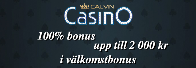 Calvin casino bonus upp till 2 000 kr vid första insättning
