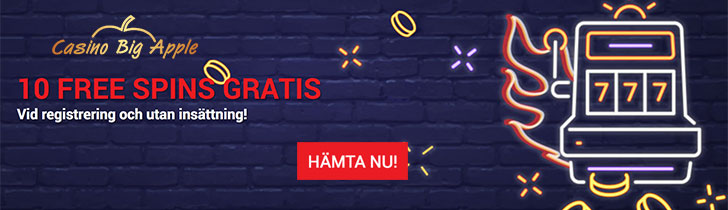 Casino Big Apple gratis free spins - hämta 10 free spins gratis vid registrering och utan insättning