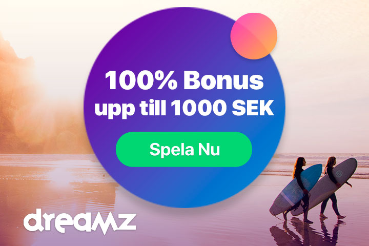 Dreamz casino 100% bonus upp till 1 000 kr Dreamz casino 100% bonus upp till 1 000 kr